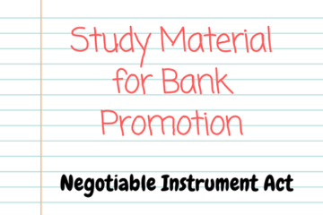 Study Material for Bank Promotion - Negotiable Instruments Act