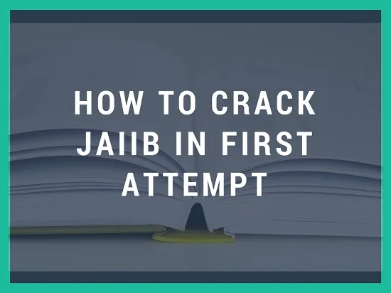 How to Pass JAIIB in First Attempt — Complete Strategy Guide 2026