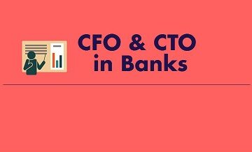 CFO and CTO in Banks