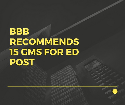 BBB recommends 15 GMs for ED post
